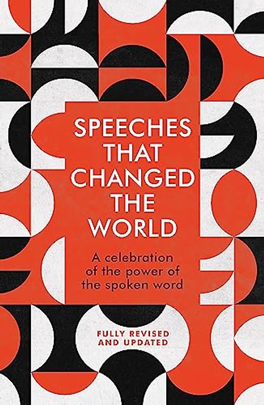 Speeches That Changed the World