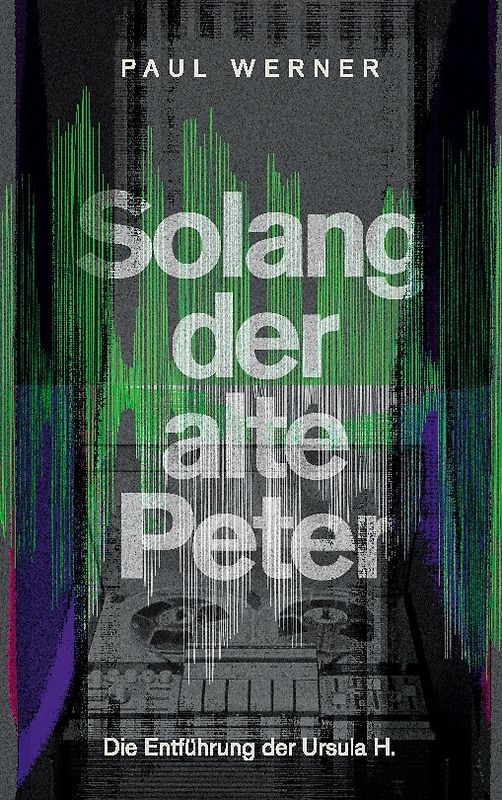 Solang der alte Peter