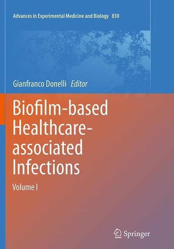 Biofilm-based Healthcare-associated Infections