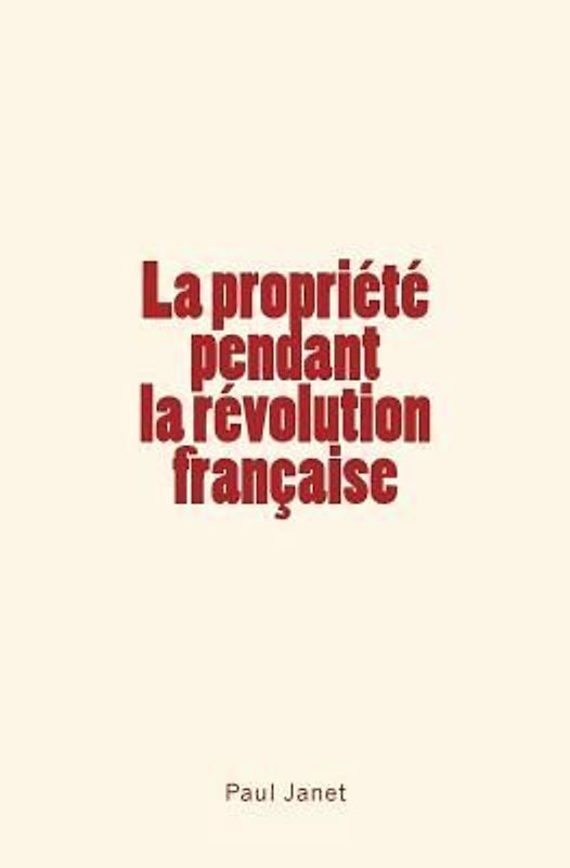 La Propriété pendant la révolution française