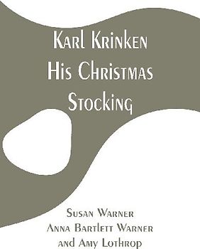 Karl Krinken, His Christmas Stocking