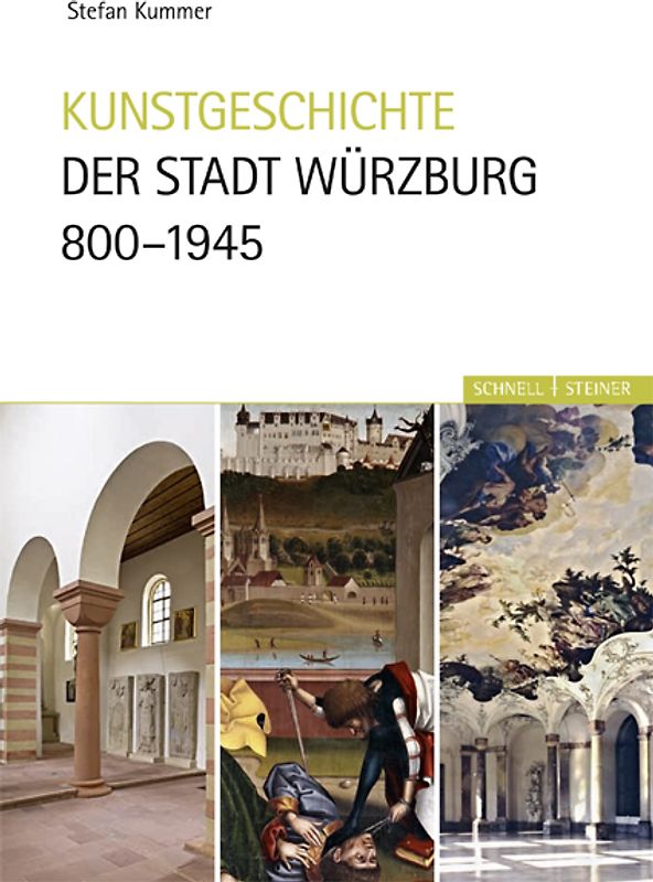 Kunstgeschichte der Stadt Würzburg 800-1945