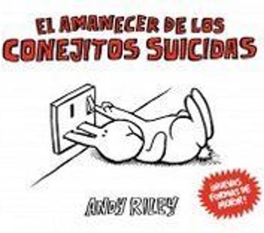 El amanecer de los conejitos suicidas