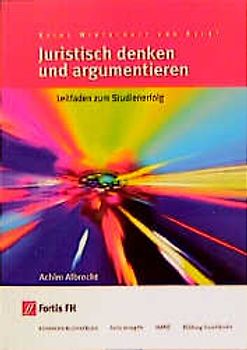 Juristisch denken und argumentieren