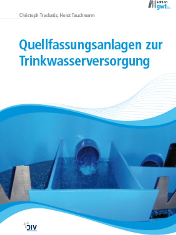 Quellfassungsanlagen zur Trinkwasserversorgung