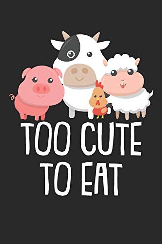 Kochbuch zum ausfüllen: für vegane und vegetarische Rezepte, dein persönliches Nachschlagewerk mit deinen eigenen Rezepten; Motiv: Too cute to eat