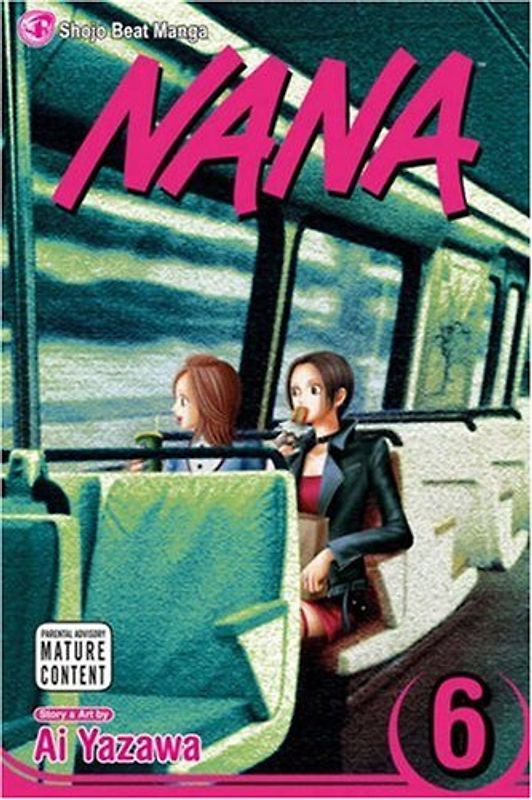 Nana, Vol. 6: v. 6