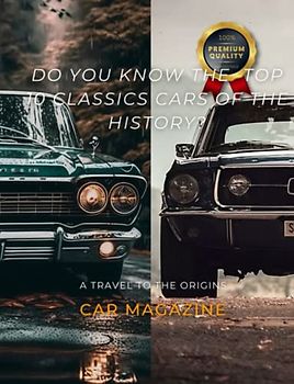 Book magazine Classic cars in the history: Selections of the best classic cars