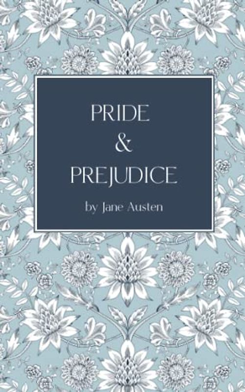 Pride & Prejudice