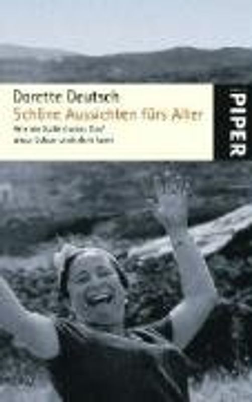 Schöne Aussichten fürs Alter