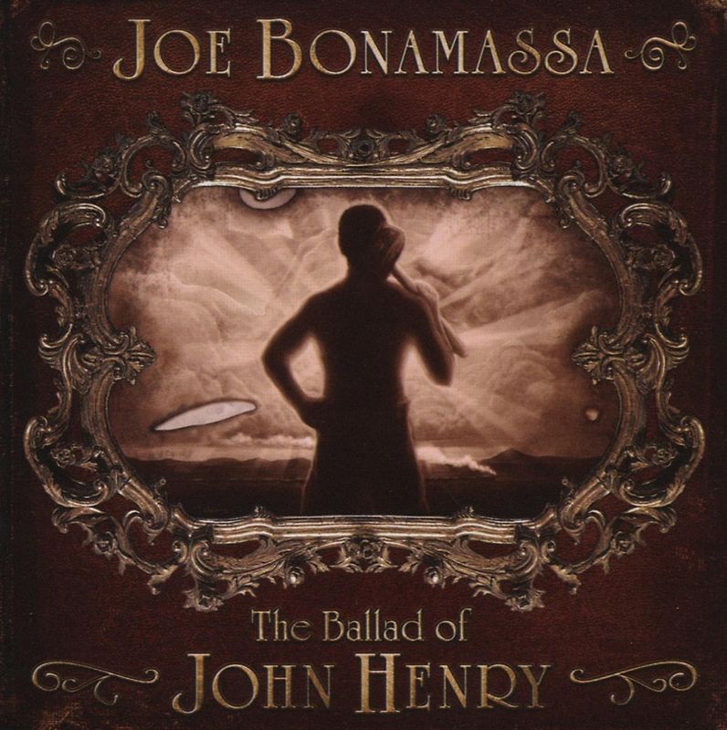 Joe Bonamassa - The Ballad of John Henry