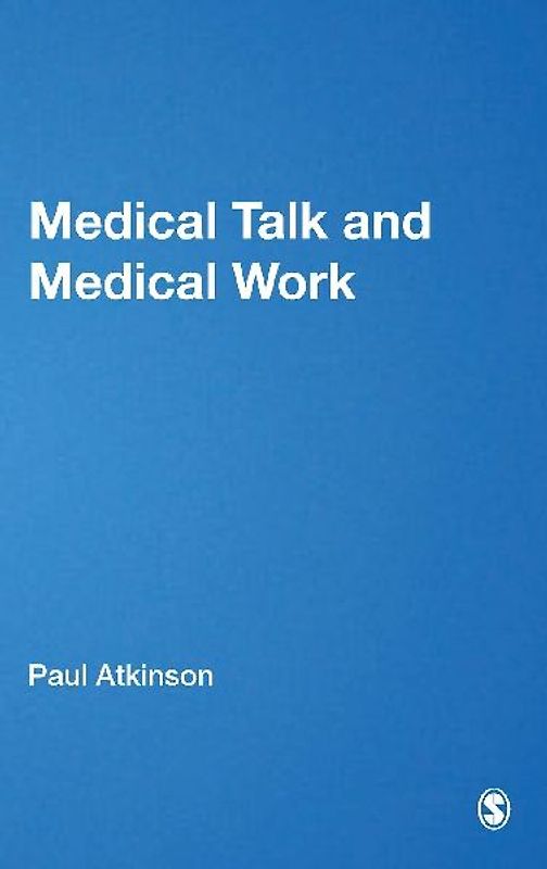 Medical Talk and Medical Work