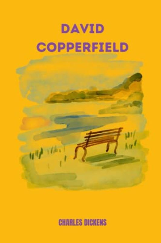 david copperfield by Charles Dickens