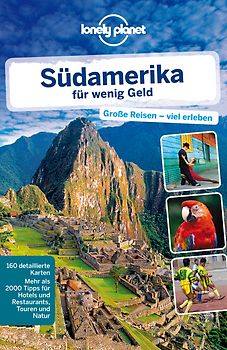 Lonely Planet Reiseführer Südamerika für wenig Geld