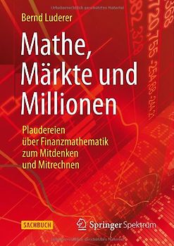 Mathe, Märkte und Millionen