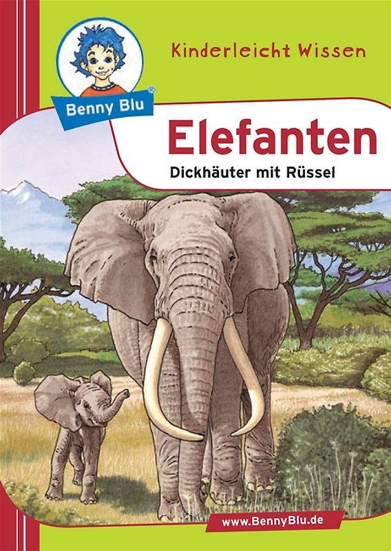 Benny Blu - Elefanten. Dickhäuter mit Rüssel