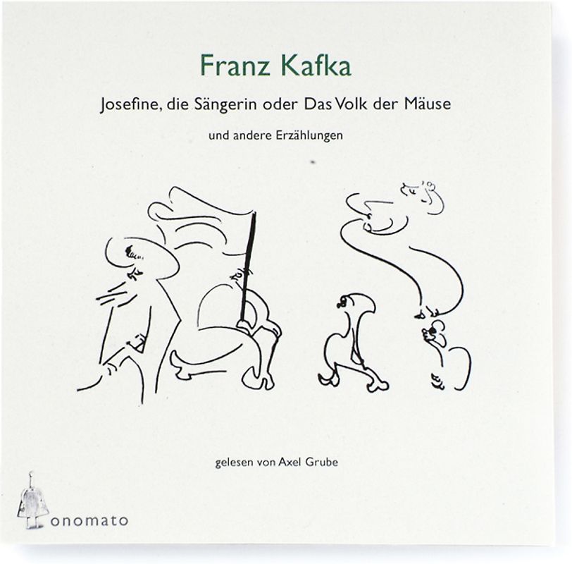 Josefine die Sängerin oder das Volk der Mäuse − und andere Erzählungen