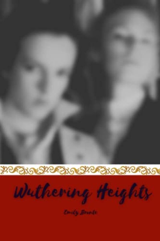 Wuthering Heights: (Large Print Edition) (Classic)