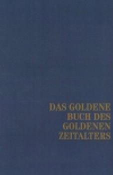 Das goldene Buch des goldenen Zeitalters