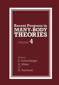 Recent Progress in Many-Body Theories