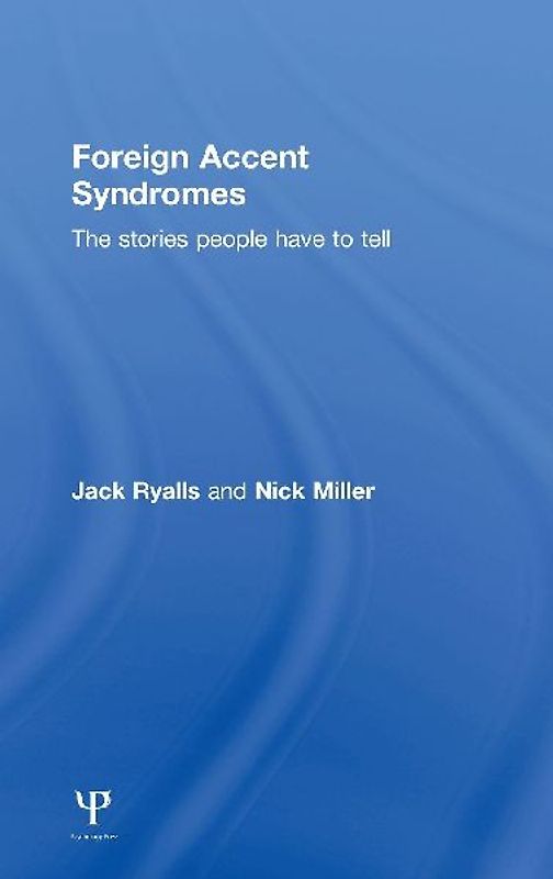 Foreign Accent Syndromes