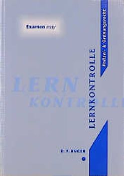 Polizei- & Ordnungsrecht. Lernkontrolle