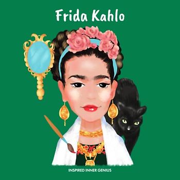 Frida Kahlo: (Children’s Biography Book, Kids Ages 5 to 10, Woman Artist, Creativity, Paintings, Art) (Inspired Inner Genius)
