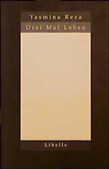 Drei Mal Leben
