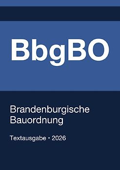 BbgBO - Brandenburgische Bauordnung 2026