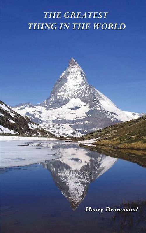 The Greatest Thing in the World