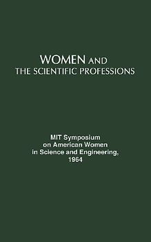 Women and the Scientific Professions