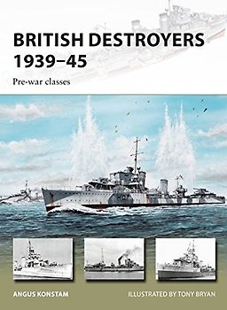 British Destroyers 1939–45: Pre-war classes (New Vanguard, Band 246)