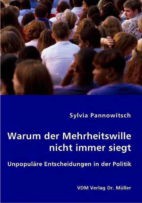 Warum der Mehrheitswille nicht immer siegt