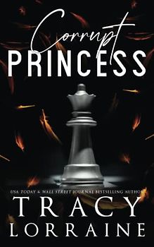 Corrupt Princess: Edition Print (KNIGHT'S RIDGE EMPIRE: SPECIAL EDITION, Band 14)