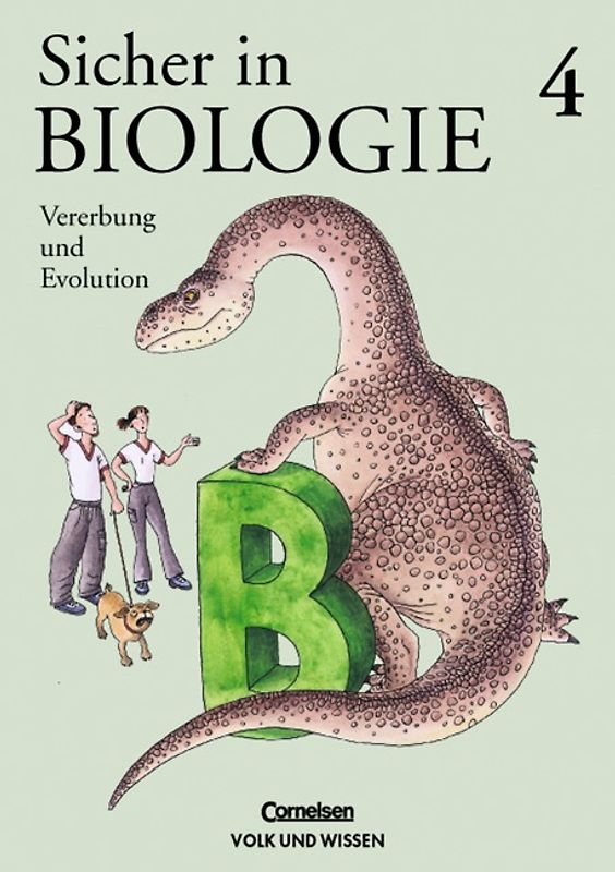 Sicher in Biologie / Band 4 - Ökologie, Vererbung, Evolution