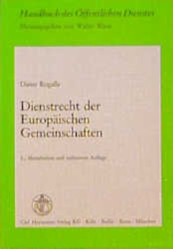 Handbuch des öffentlichen Dienstes / Dienstrechtsvergleich / Dienstrecht der Europäischen Gemeinschaften