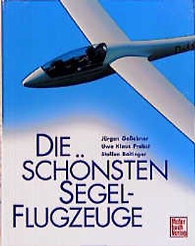 Die schönsten Segelflugzeuge