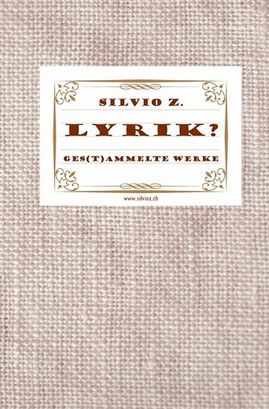Lyrik? Ges(t)ammelte Werke
