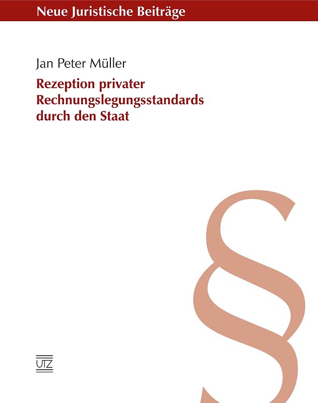Rezeption privater Rechnungslegungsstandards durch den Staat