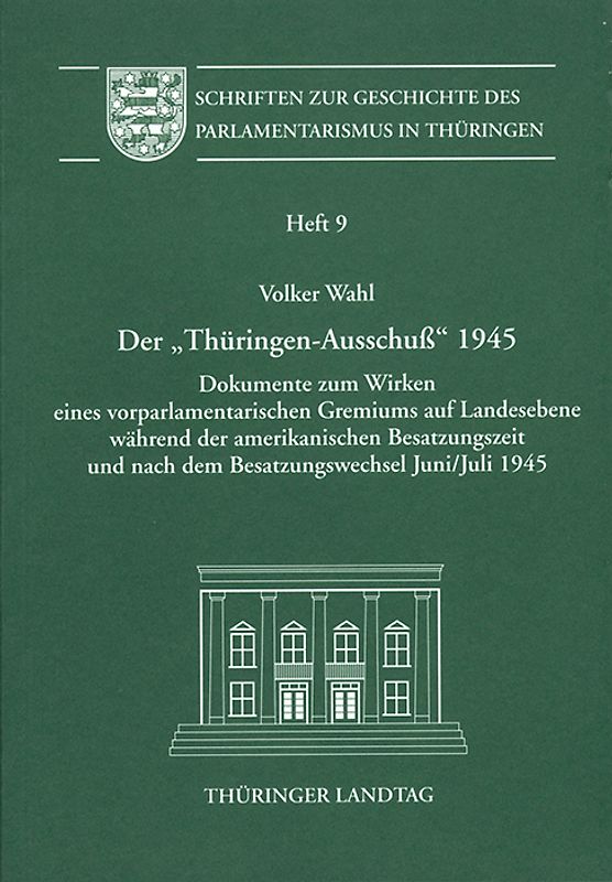 Der "Thüringen-Ausschuss" 1945