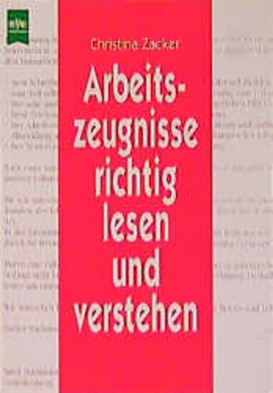 Arbeitszeugnisse richtig lesen und verstehen