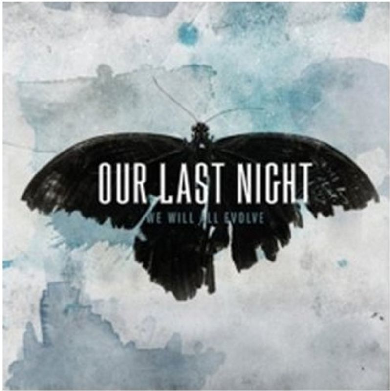 Our Last Night - We Will All Evolve
