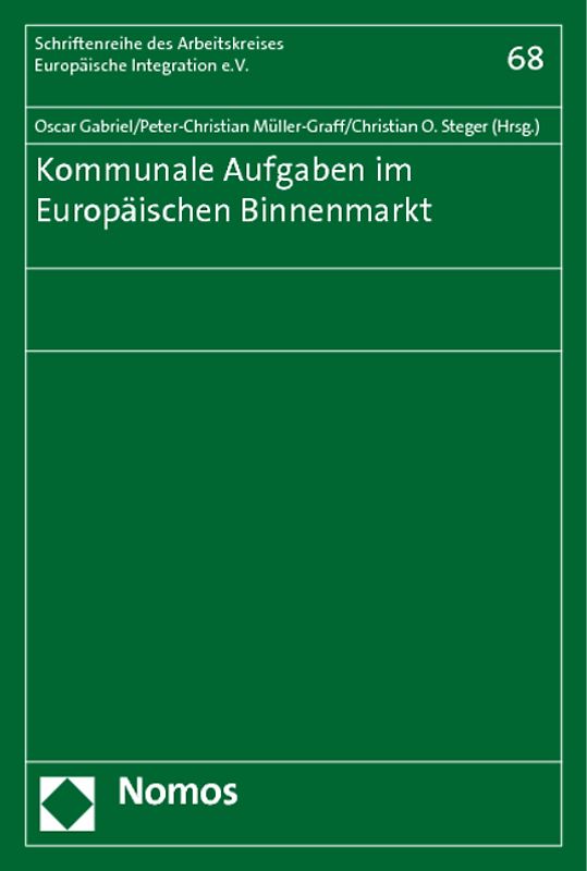 Kommunale Aufgaben im Europäischen Binnenmarkt