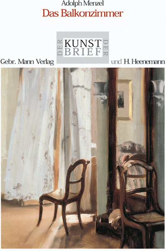 Adolph Menzel. Das Balkonzimmer