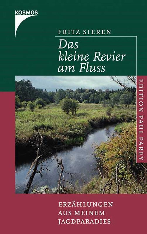 Das kleine Revier am Fluss