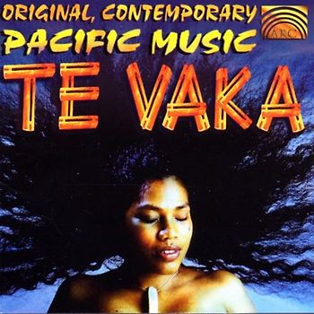 Te Vaka - Original Contemporary Pacific