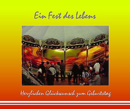 Ein Fest des Lebens
