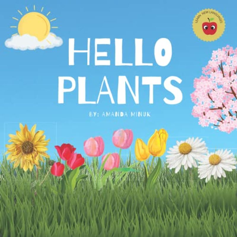 Hello Plants: Nature book for kids