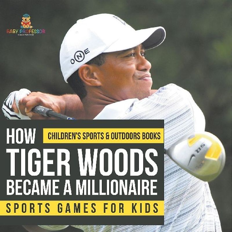 How Tiger Woods Became A Millionaire - Sports Games for Kids | Children's Sports & Outdoors Books