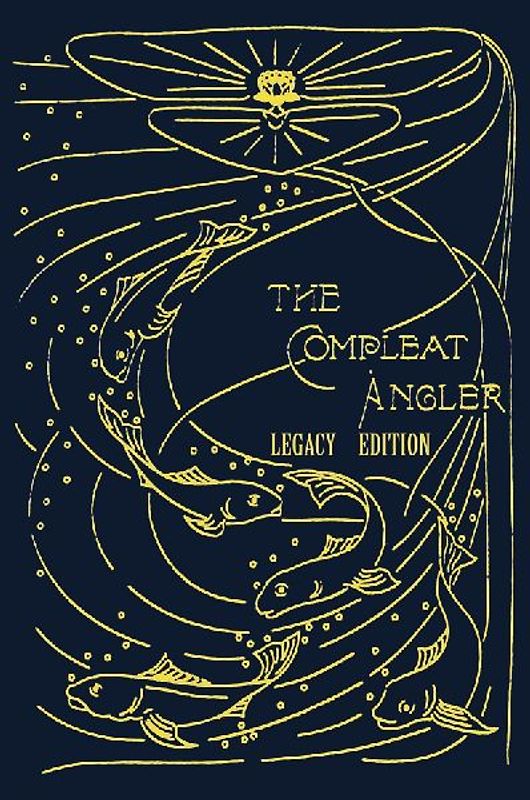 The Compleat Angler - Legacy Edition